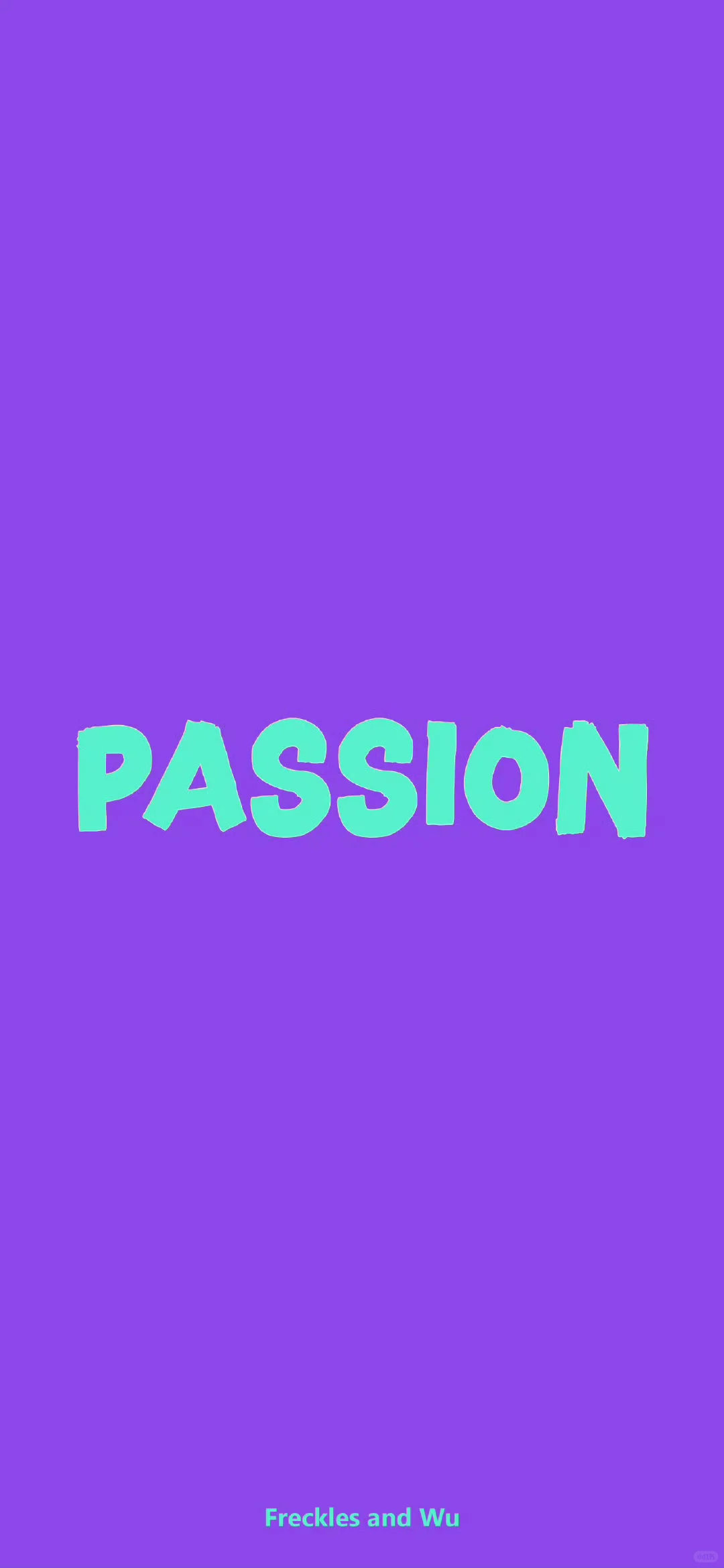 壁纸｜人生需要passion！