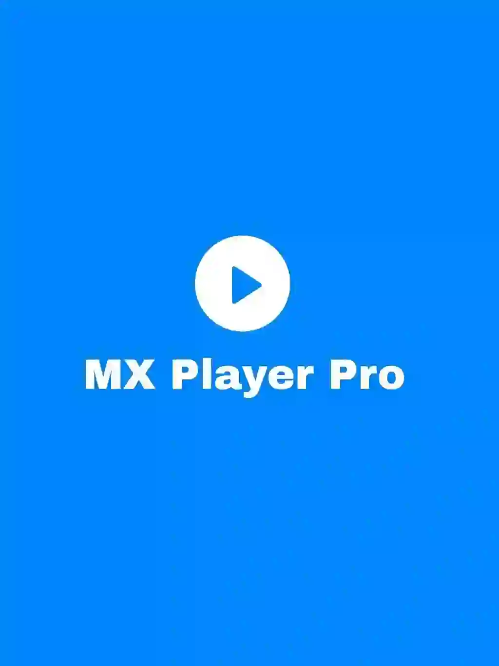 MX Player Pro|安卓本地视频播放器